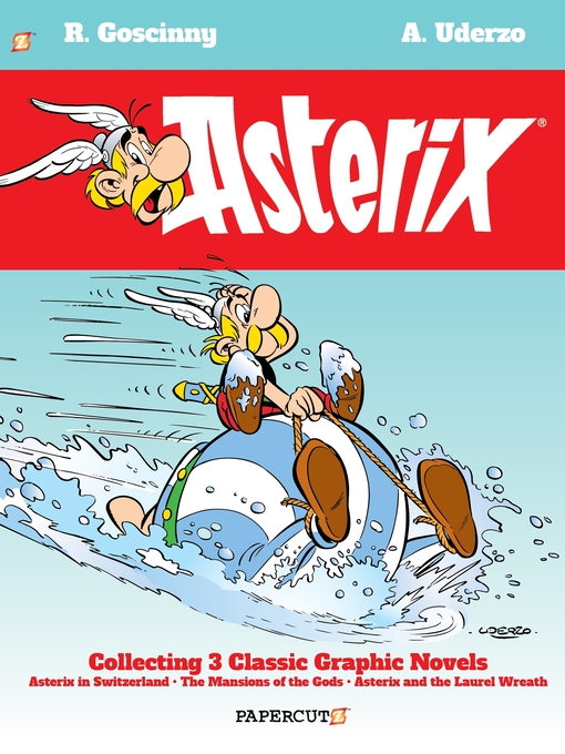 Title details for Collecting Asterix in Switzerland, the Mansions of the Gods, and Asterix and the Laurel Wreath by René Goscinny - Available